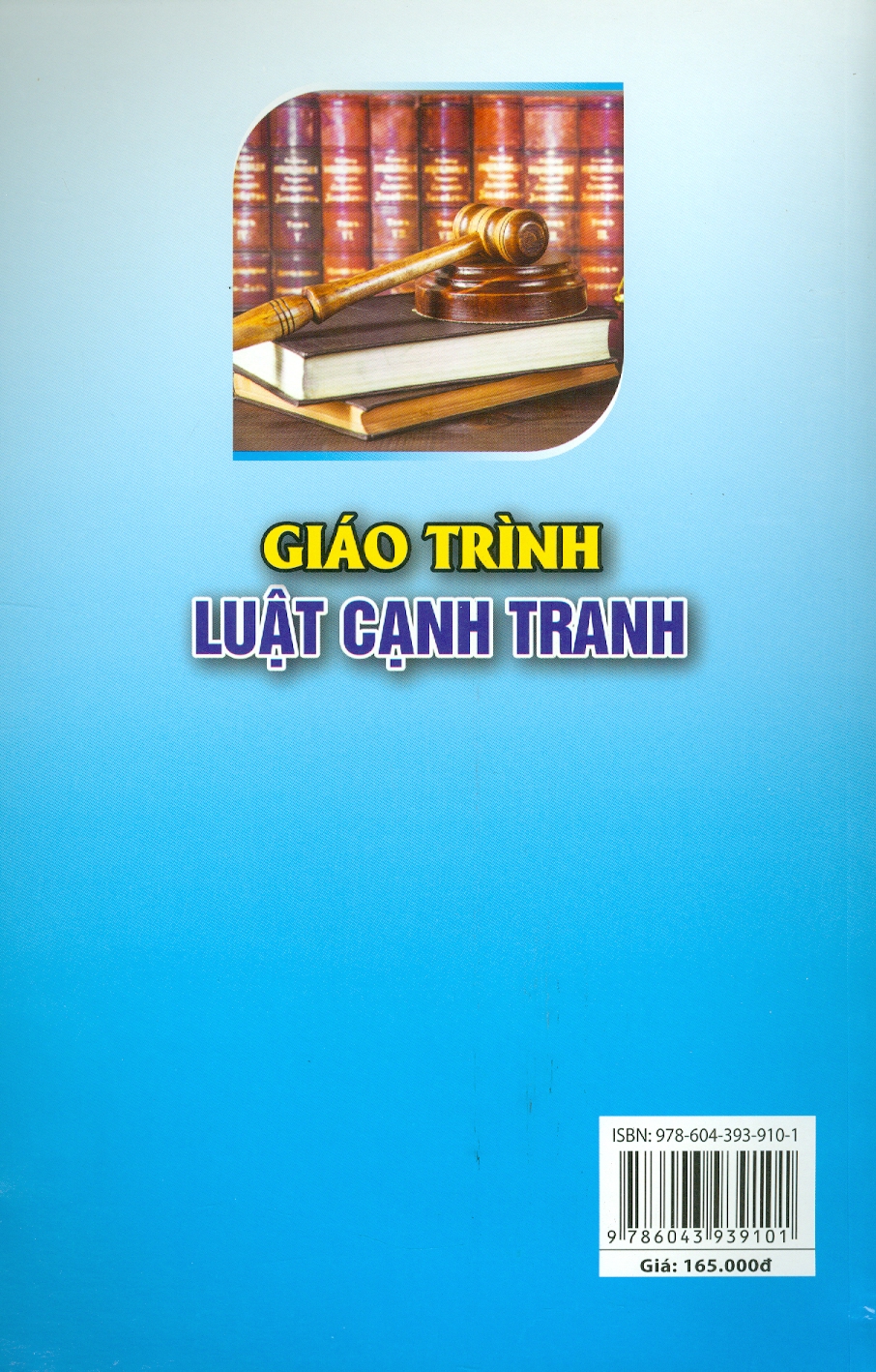 Giáo Trình Luật Cạnh Tranh - TS. Bùi Hữu Toàn
