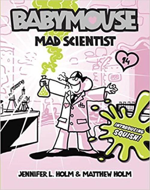 Babymouse 14: Mad Scientist