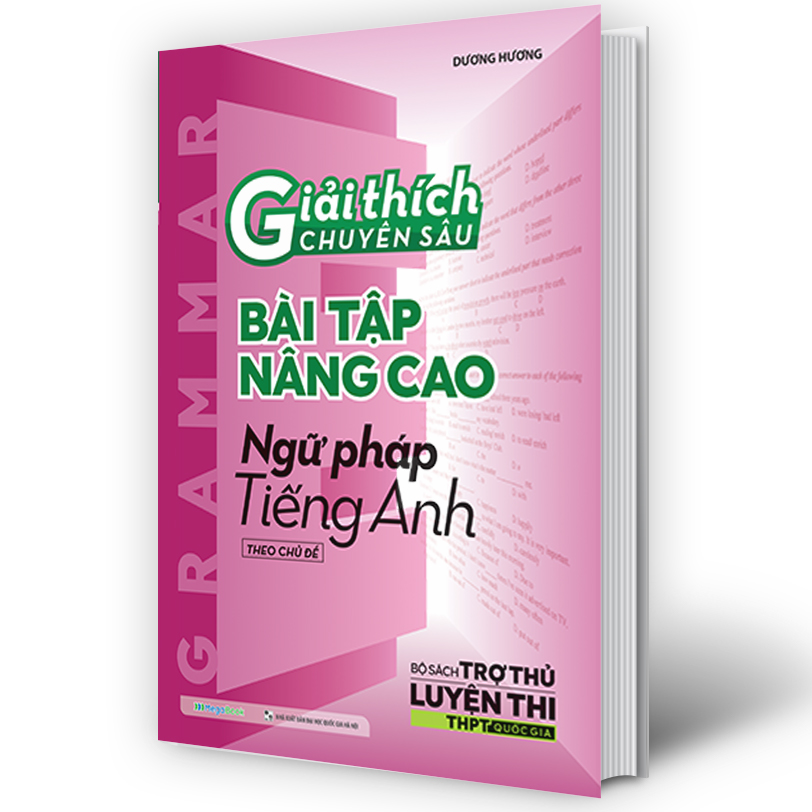 Combo Giải Thích Chuyên Sâu Ngữ Pháp, Đọc Hiểu &amp; Từ Vựng, Bài Tập Nâng Cao Tiếng Anh (3 Cuốn)