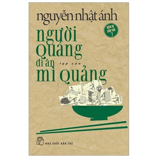 Hình ảnh Nguyễn Nhật Ánh - Người Quảng Đi Ăn Mì Quảng