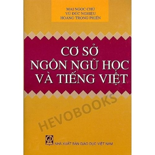 Sách - Cơ Sở Ngôn Ngữ Học Và Tiếng Việt