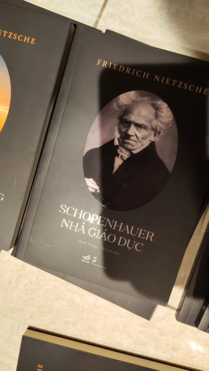 Schopenhauer Nhà Giáo Dục - Friedrich Nietzsche -  Mạnh Tường &amp; Tố Liên dịch - (bìa mềm)