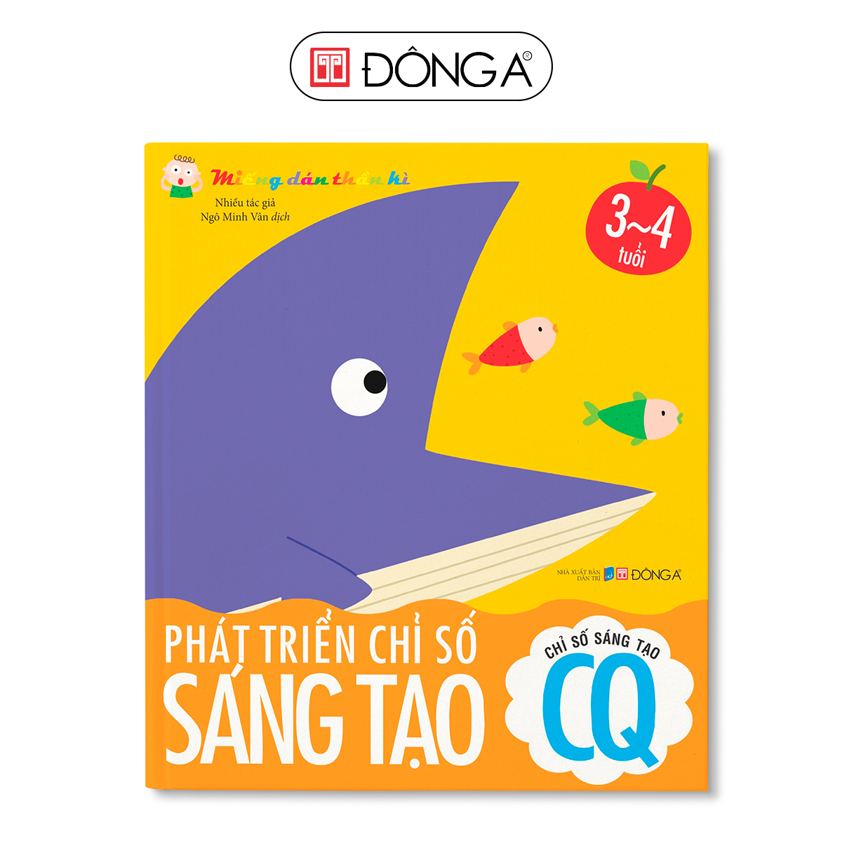 Bộ Miếng Dán Thần Kì - Phát Triển Chỉ Số IQ - CQ - EQ Cho Trẻ Từ 2-5 Tuổi - Tái bản