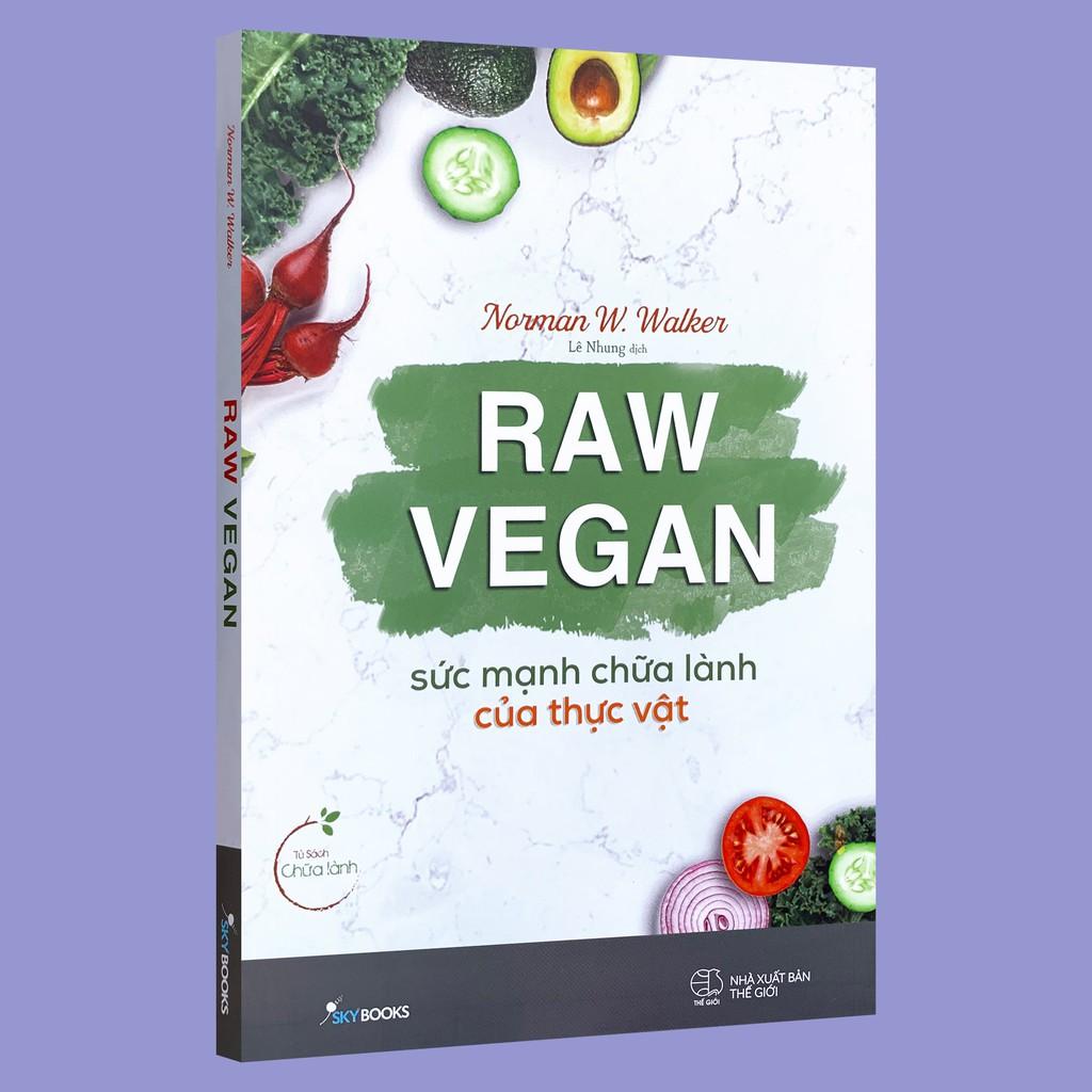 Sách - Raw Vegan – Sức Mạnh Chữa Lành Của Thực Vật (Kèm bookmark)