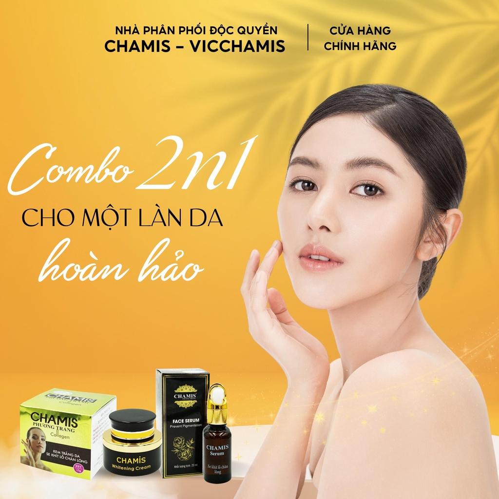 Combo Kem dưỡng và Serum dưỡng trắng, thu nhỏ lỗ chân lông CHAMIS