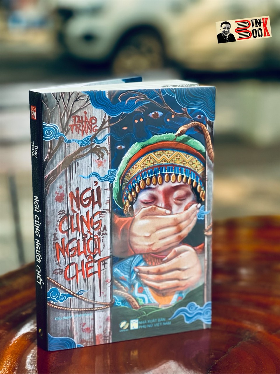 (Tặng kèm postcard) NGỦ CÙNG NGƯỜI CHẾT – Thảo Trang - NXB Phụ Nữ Việt Nam – Linh Lan Books - Bìa mềm