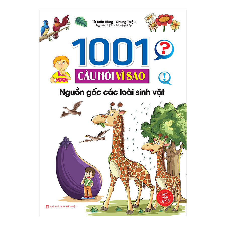 1001 Câu Hỏi Vì Sao Nguồn Gốc Các Loài Sinh Vật