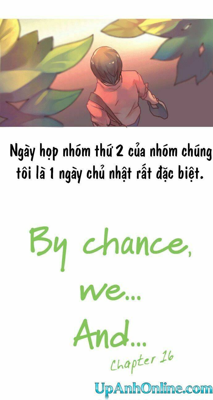 by chance, we... and... chapter 16 4