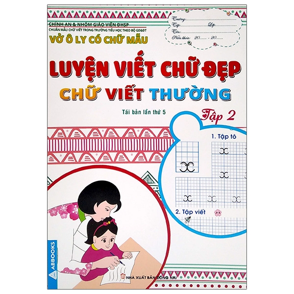 Vở Ô Ly Có Chữ Mẫu Luyện Viết Chữ Đẹp - Chữ Viết Thường - Tập 2 (Tái Bản)