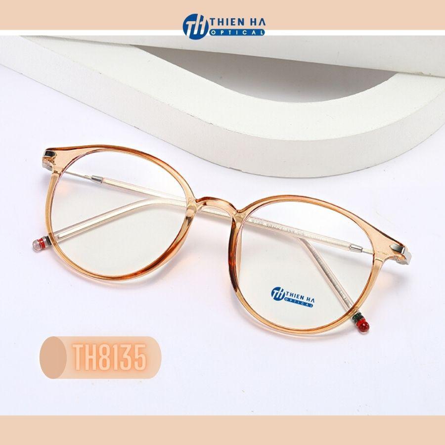 Gọng kính tròn nữ THIÊN HÀ OPTICAL TH8135 dáng tròn chất liệu nhựa nhẹ thời trang đeo giả cận nhiều màu