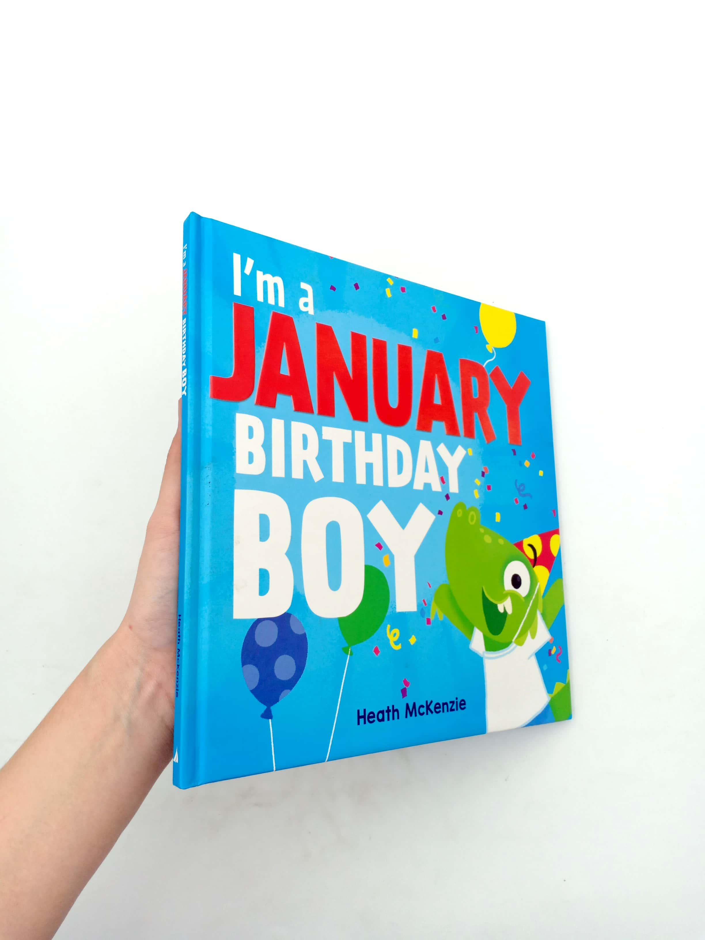I'm A January Birthday Boy