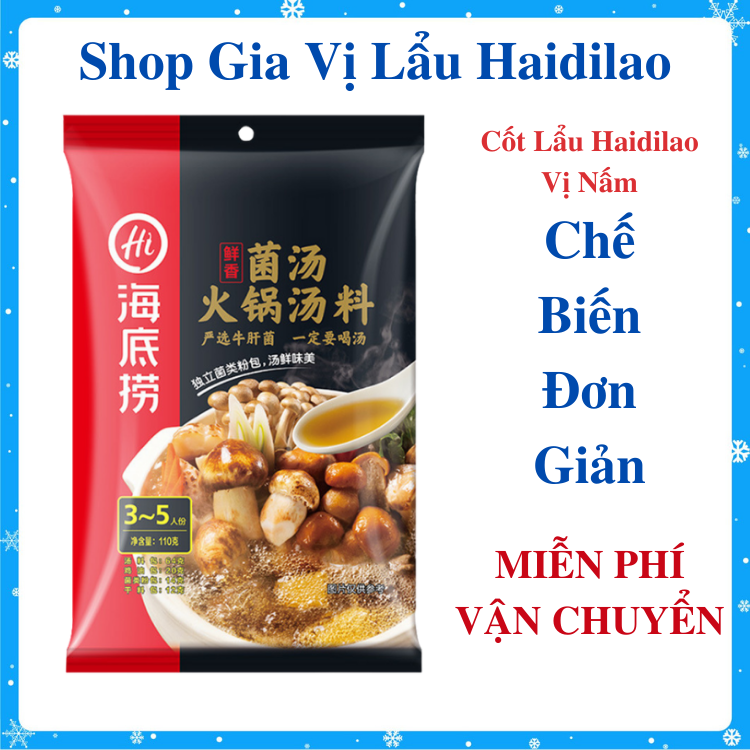 Gia Vị Lẩu Nấm Haidilao Không Cay Hương Vị Tự Nhiên Phù Hợp Cho Mọi Lứa Tuổi