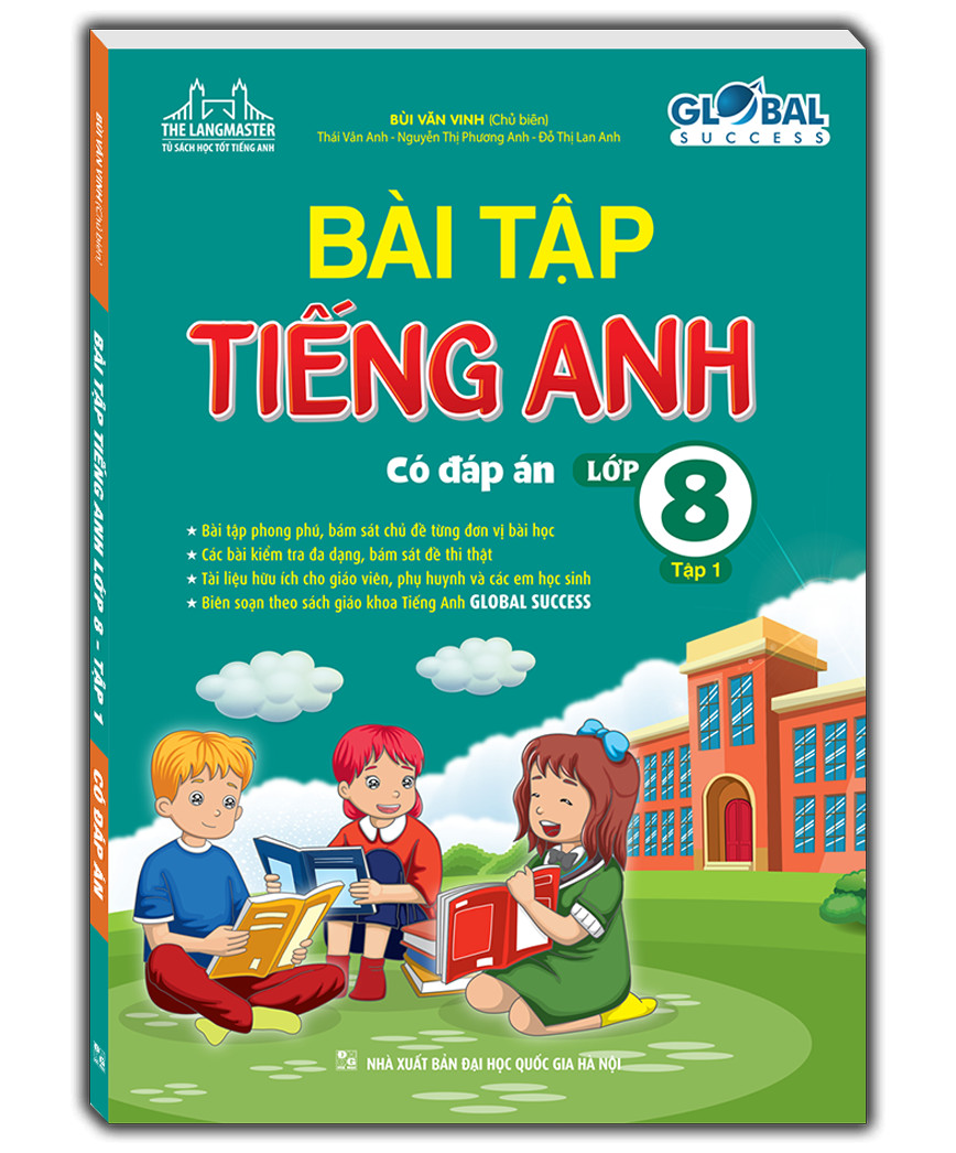 GLOBAL SUCCESS - Bài tập tiếng anh lớp 8 Tập 1 (có đáp án)