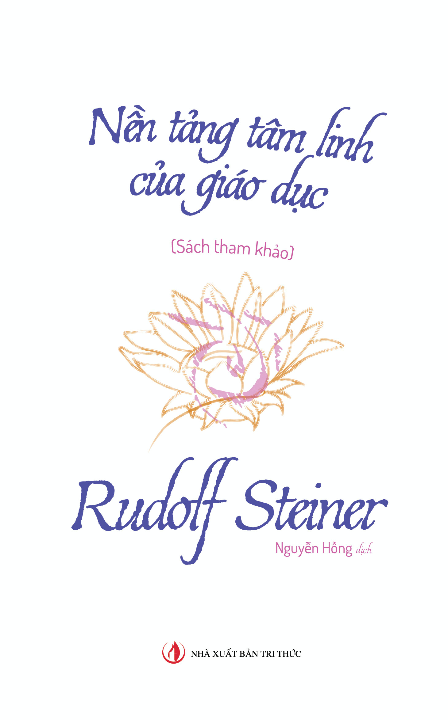 Nền Tảng Tâm Linh Của Giáo Dục - Casa Sunshine