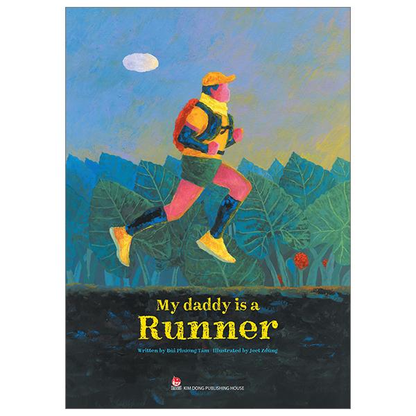 My Daddy Is A Runner (Hardcover Editions)