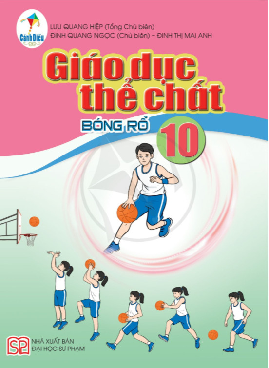 Giáo dục thể chất lớp 10 - Bóng rổ (Bộ sách Cánh Diều)