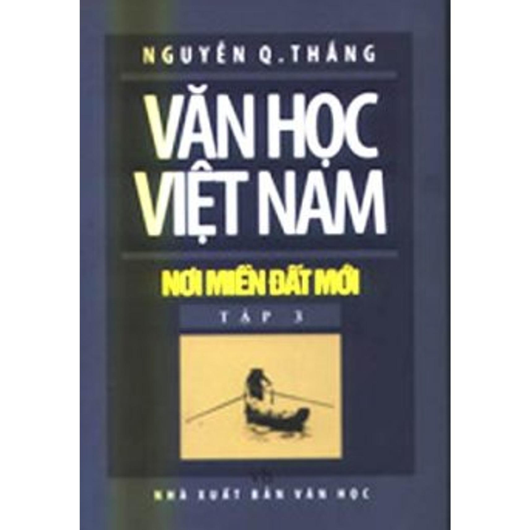 Sách - Văn Học Việt Nam Nơi Miền Đất Mới - Tập 3 - Chính Thông Book