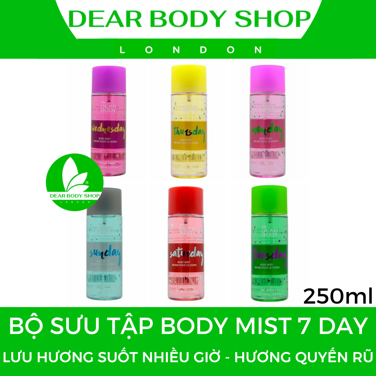 BODY MIST DEAR BODY 250ml - XỊT THƠM TOÀN THÂN - GIẢI PHÁP TẠO MÙI THƠM CƠ THỂ - LƯU HƯƠNG 4-6h - MÙI HƯƠNG ĐA DẠNG