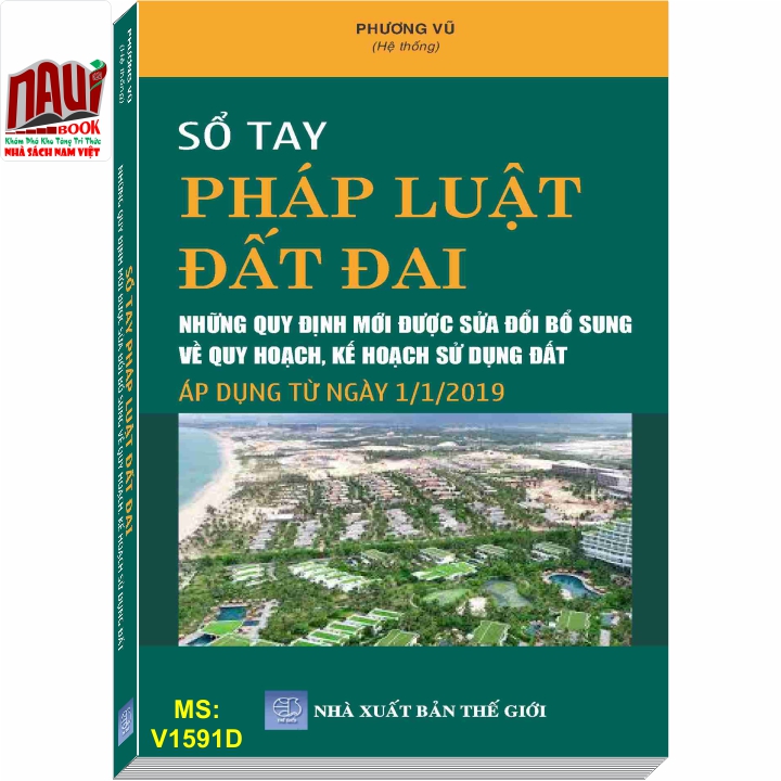 Sổ Tay Pháp Luật Đất Đai – Những Quy Định Mới Được Sửa Đổi, Bổ Sung Về Quy Hoạch, Kế Hoạch Sử Dụng Đất Áp Dụng Từ Ngày 01-01-2019