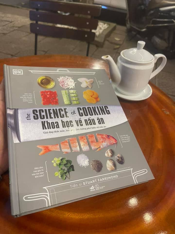 KHOA HỌC VỀ NẤU ĂN - The Science Of Cooking (Bìa cứng)