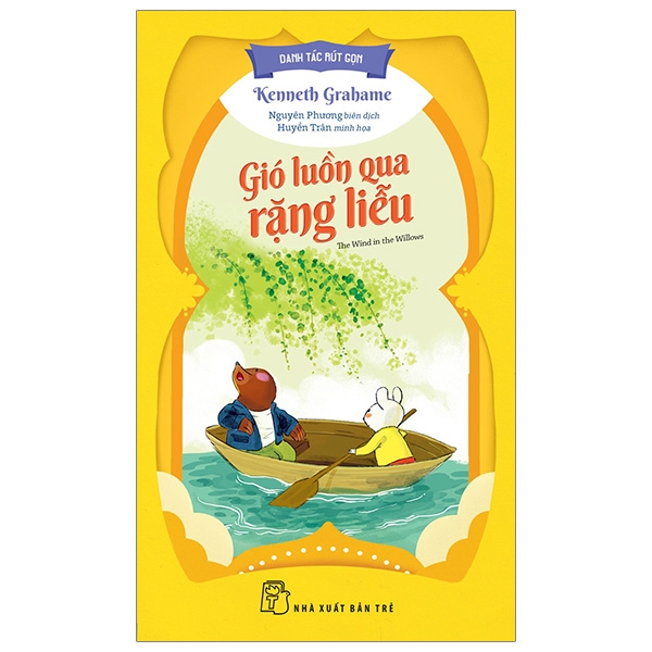 Danh Tác Rút Gọn - Gió Luồn Qua Rặng Liễu