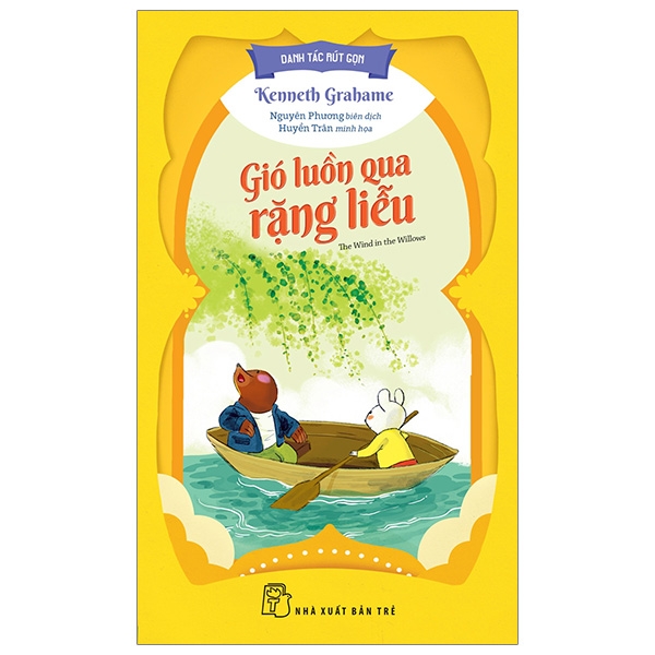 Danh Tác Rút Gọn - Gió Luồn Qua Rặng Liễu