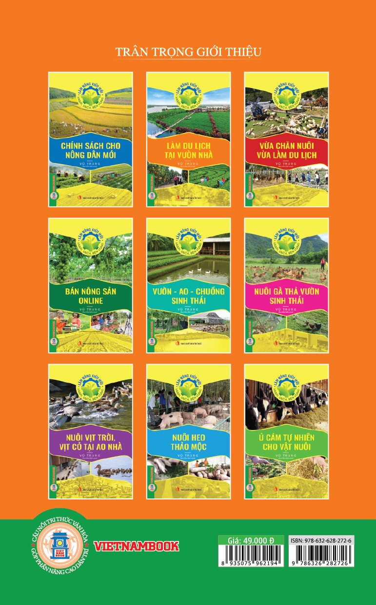 Làm Nông Kiểu Mới - Xanh, Sạch, Bền Vững: Làm Du Lịch Tại Vườn Nhà