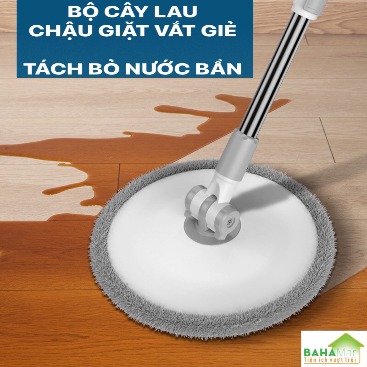 BỘ CÂY LAU SÀN CHẬU GIẶT VẮT GIẺ CÓ TÁCH BỎ NƯỚC BẨN BAHAMAR thuận tiện lau và giặt giẻ