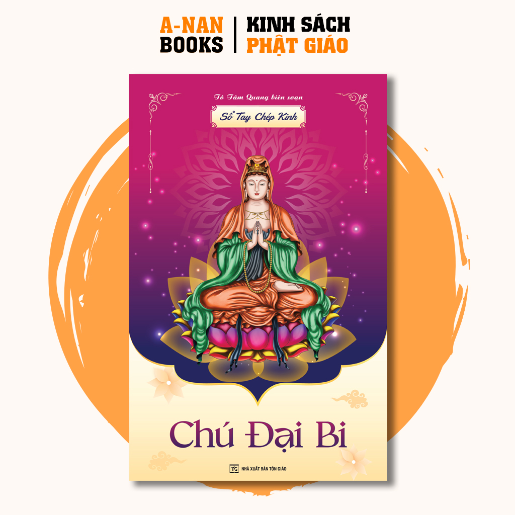 Vở chép Kinh Chú Đại Bi, sổ chép kinh Chú Đại Bi in chữ mờ loại cao cấp dày dặn (TẶNG KÈM BÚT) - Tô Tâm Quang Biên Soạn