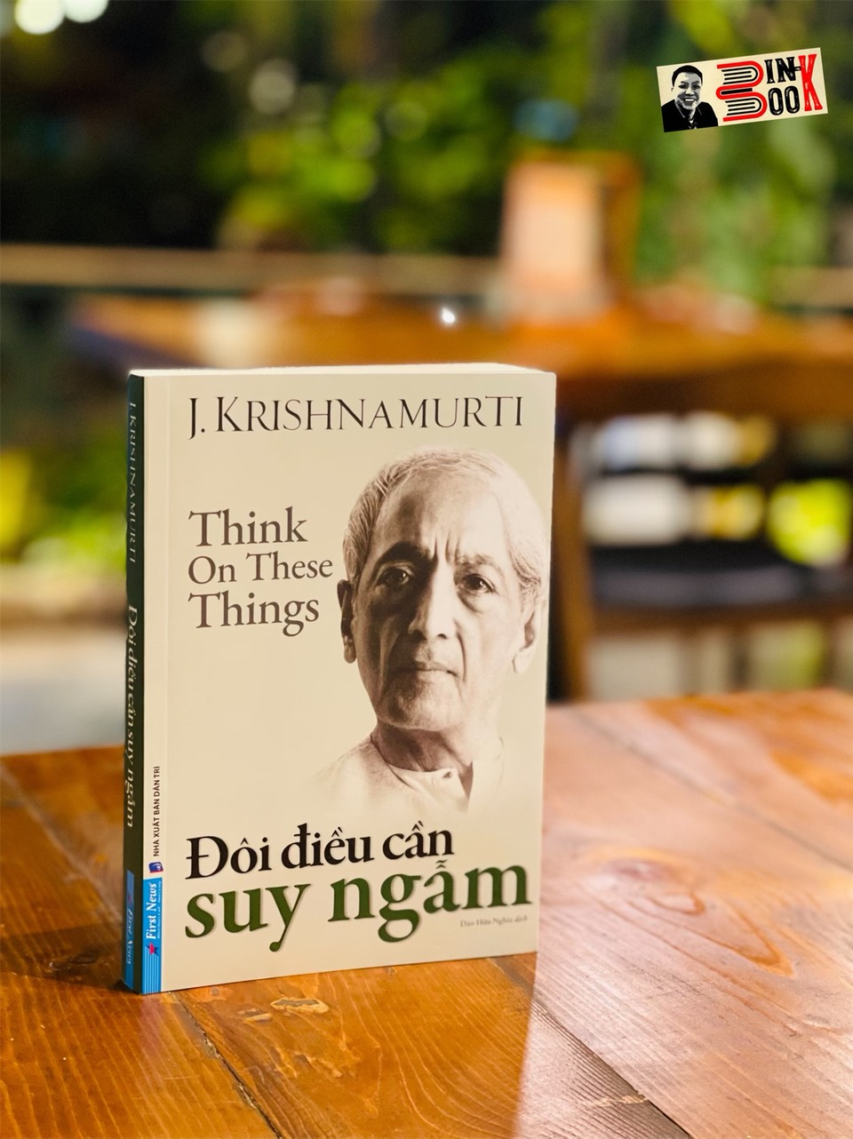 ĐÔI ĐIỀU CẦN SUY NGẪM – J. Krishnamurti - Đào Hữu Nghĩa dịch - First News - bìa mềm