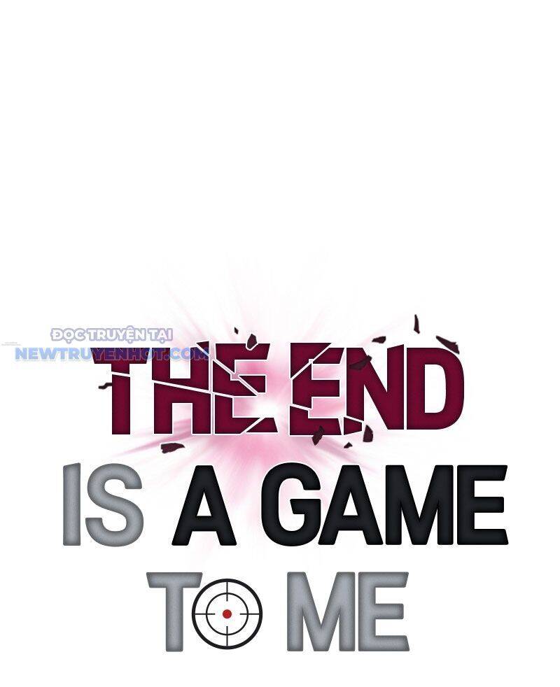 tận thế cũng chỉ là trò chơi chapter 34 42