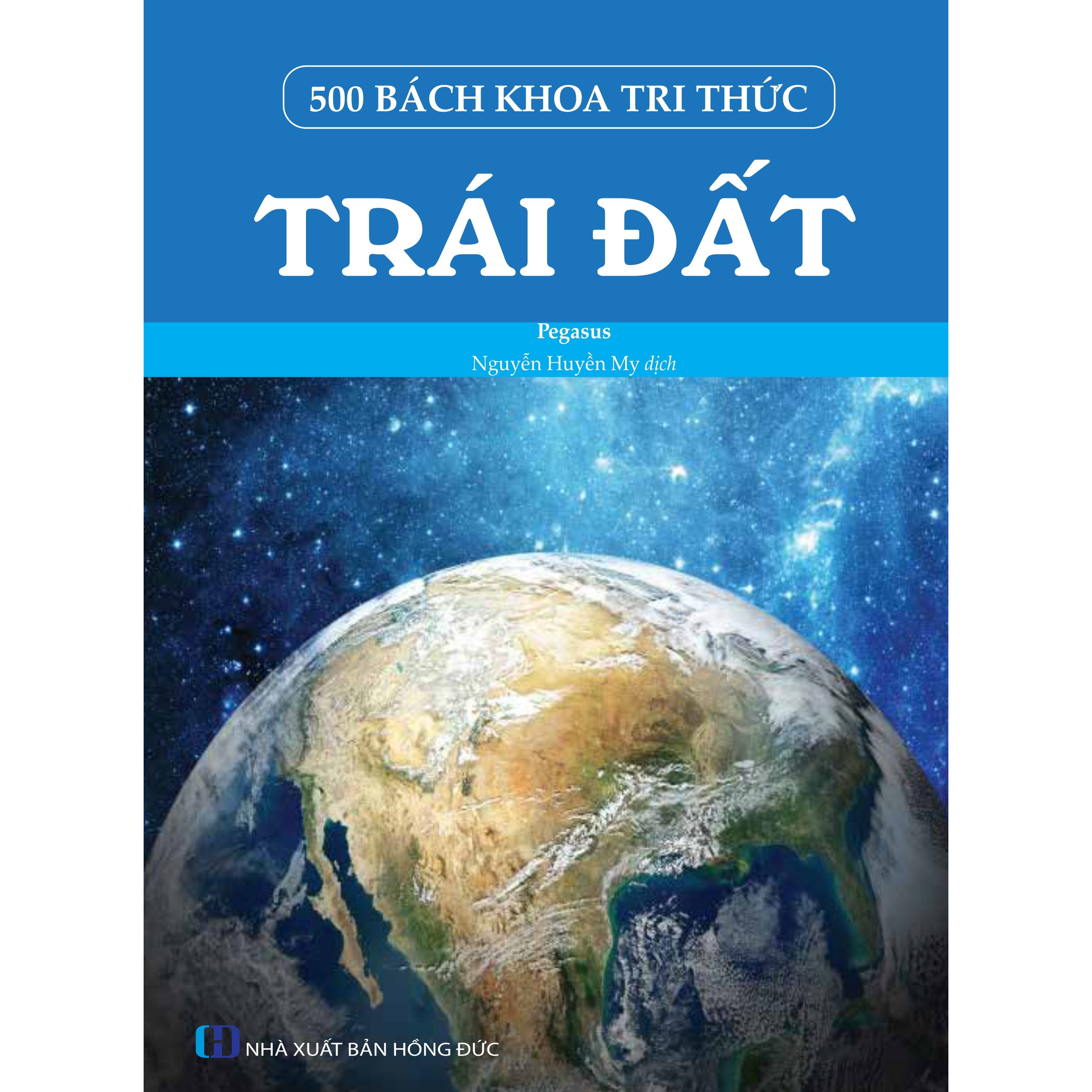 500 Bách Khoa Tri Thức - Trái Đất