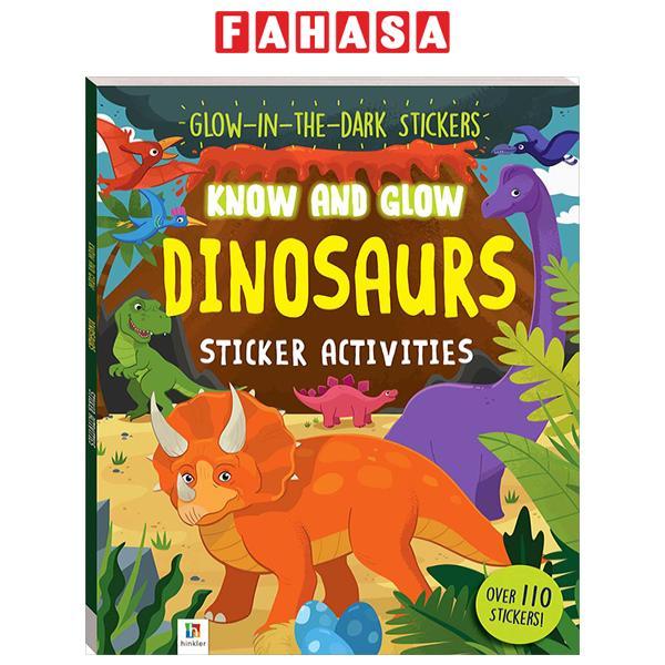 Sách ngoại văn: Know And Glow - Dinosaurs