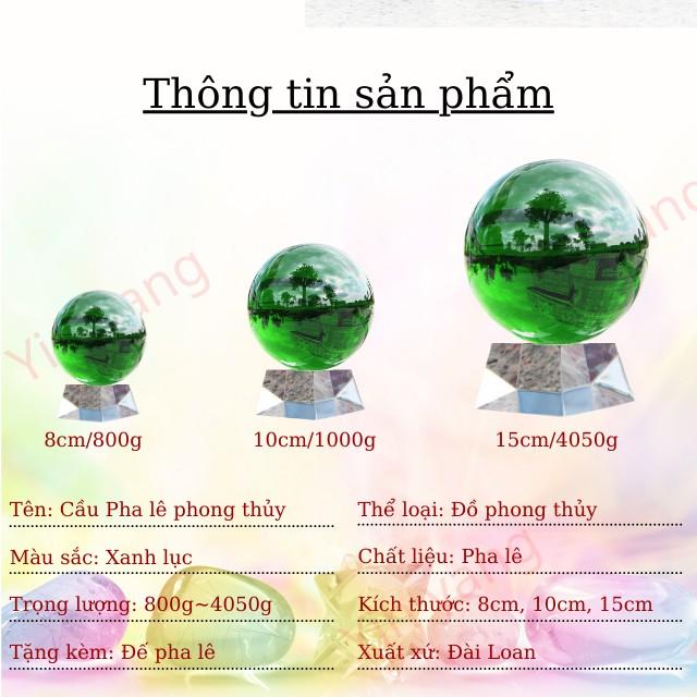 Quả Cầu Phong Thủy Pha Lê Xanh Lá 15cm