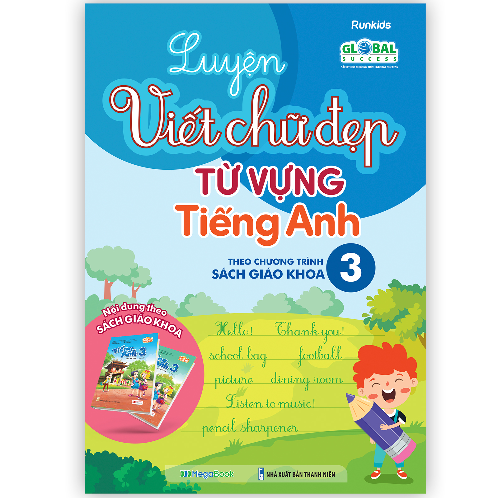 Luyện Viết Chữ Đẹp Từ Vựng Tiếng Anh - Theo Chương Trình Sách Giáo Khoa 3