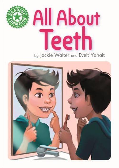 Sách thiếu nhi  tiếng Anh: Reading Champion:  All About Teeth