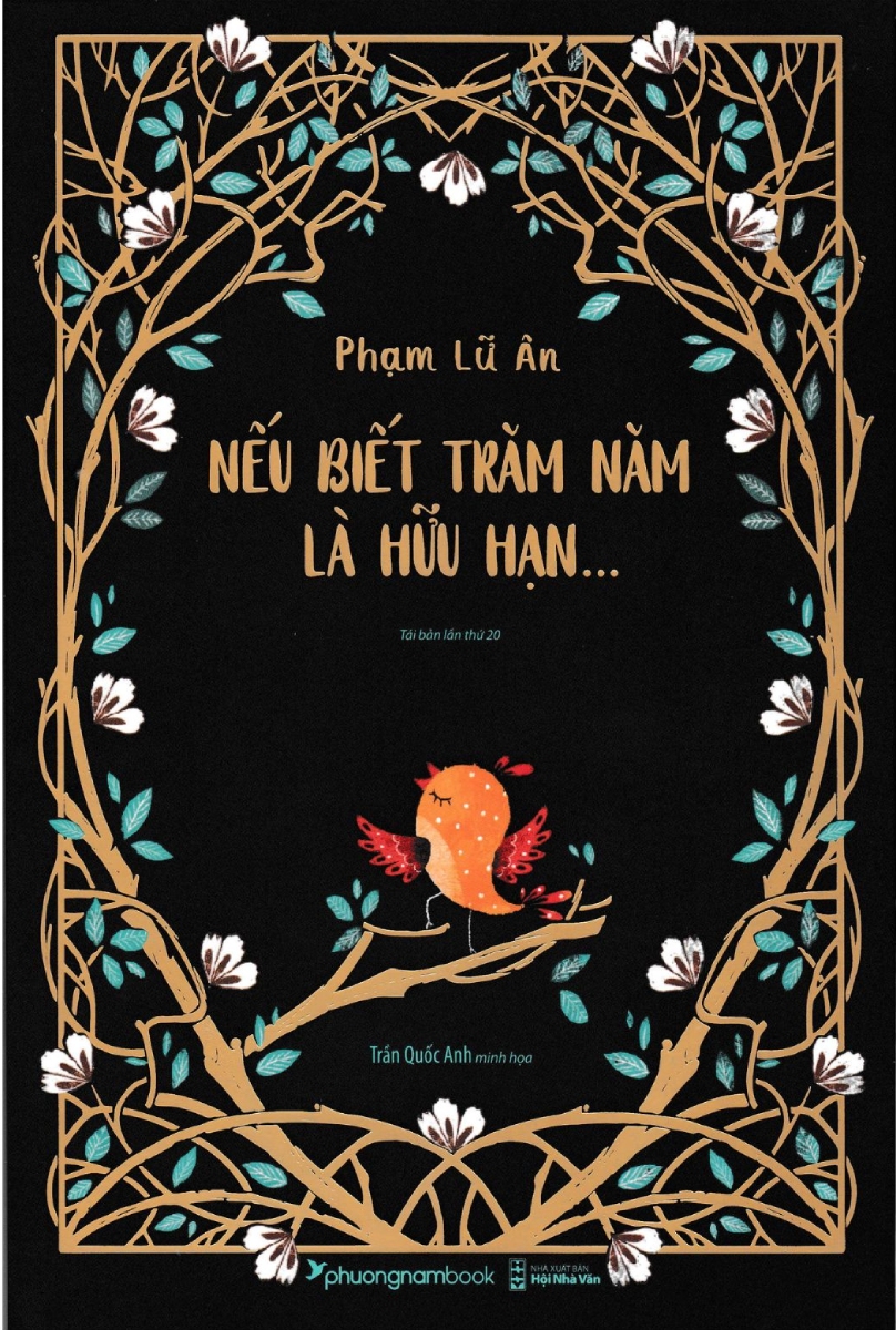 Nếu Biết Trăm Năm Là Hữu Hạn... (Bản Đặc Biệt In Màu) - PNAM