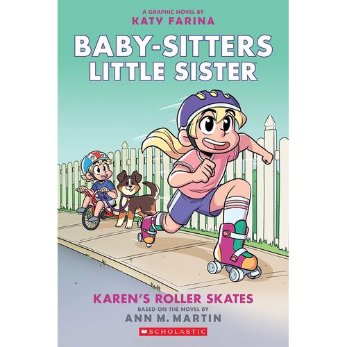 Baby-sitters Little Sister Graphic Novel #2: Karen's Roller Skates