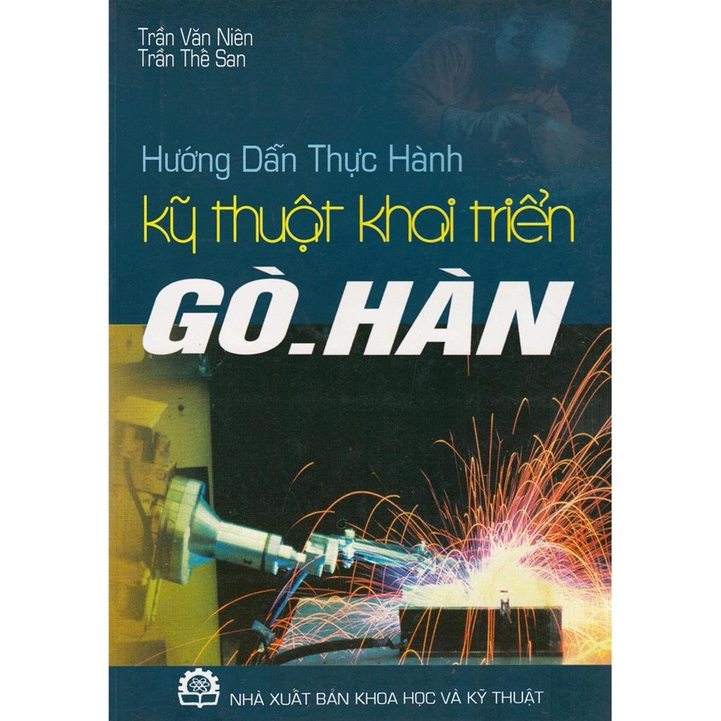 Hướng Dẫn Thực Hành Kỹ Thuật Khai Triển Gò - Hàn