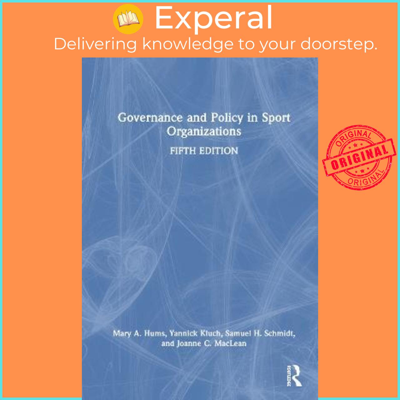 Sách - Governance and Policy in Sport Organizations by Yannick Kluch