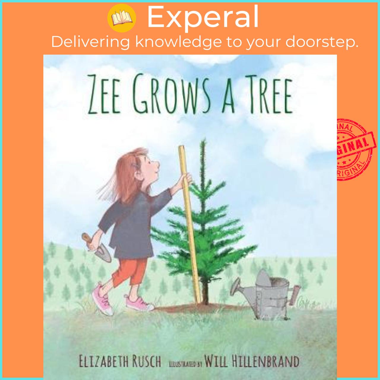 Sách - Zee Grows a Tree by Elizabeth Rusch Will Hillenbrand (US edition, hardcover)