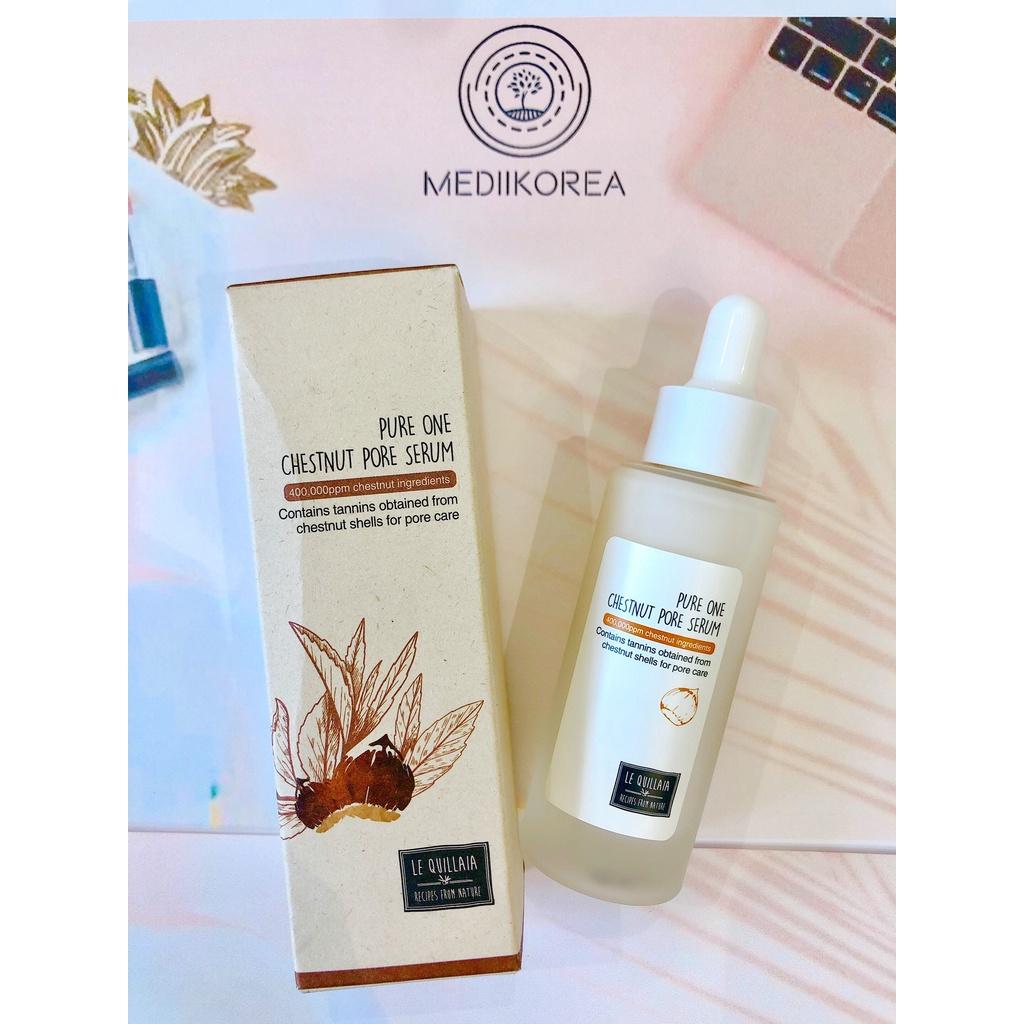 LE QUILLAIA - Serum dưỡng ẩm chiết xuất từ hạt dẻ se khít lỗ chân lông và cân bằng dầu thừa PURE ONE CHESTNUT pore serum