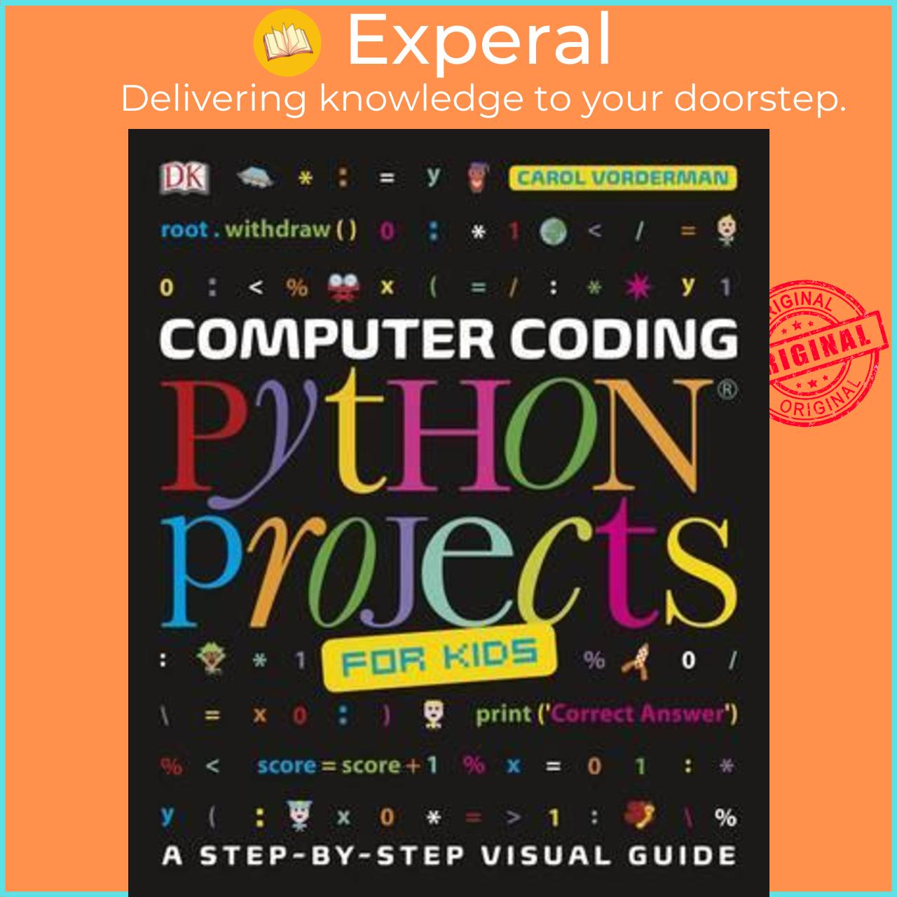 Sách - Computer Coding Python Projects for Kids  A Step-by-Step Visual Guide by Carol Vorderman UK edition, paperback