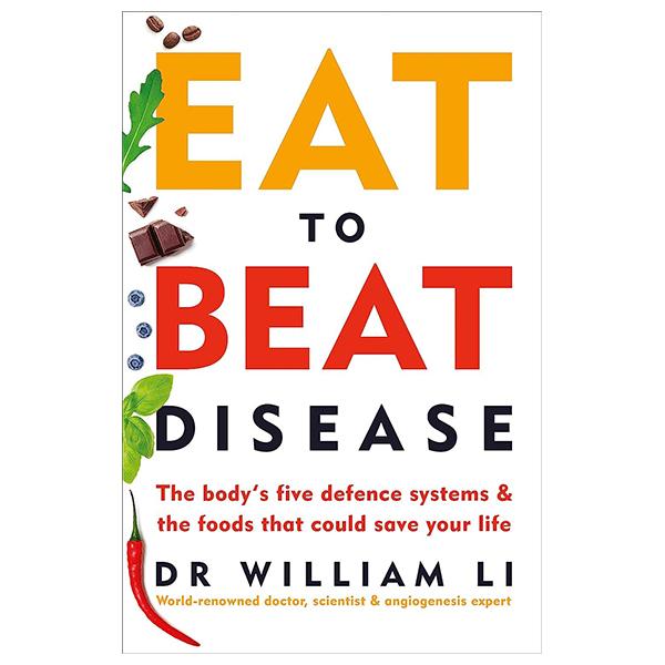 Sách ngoại văn: Eat To Beat Disease