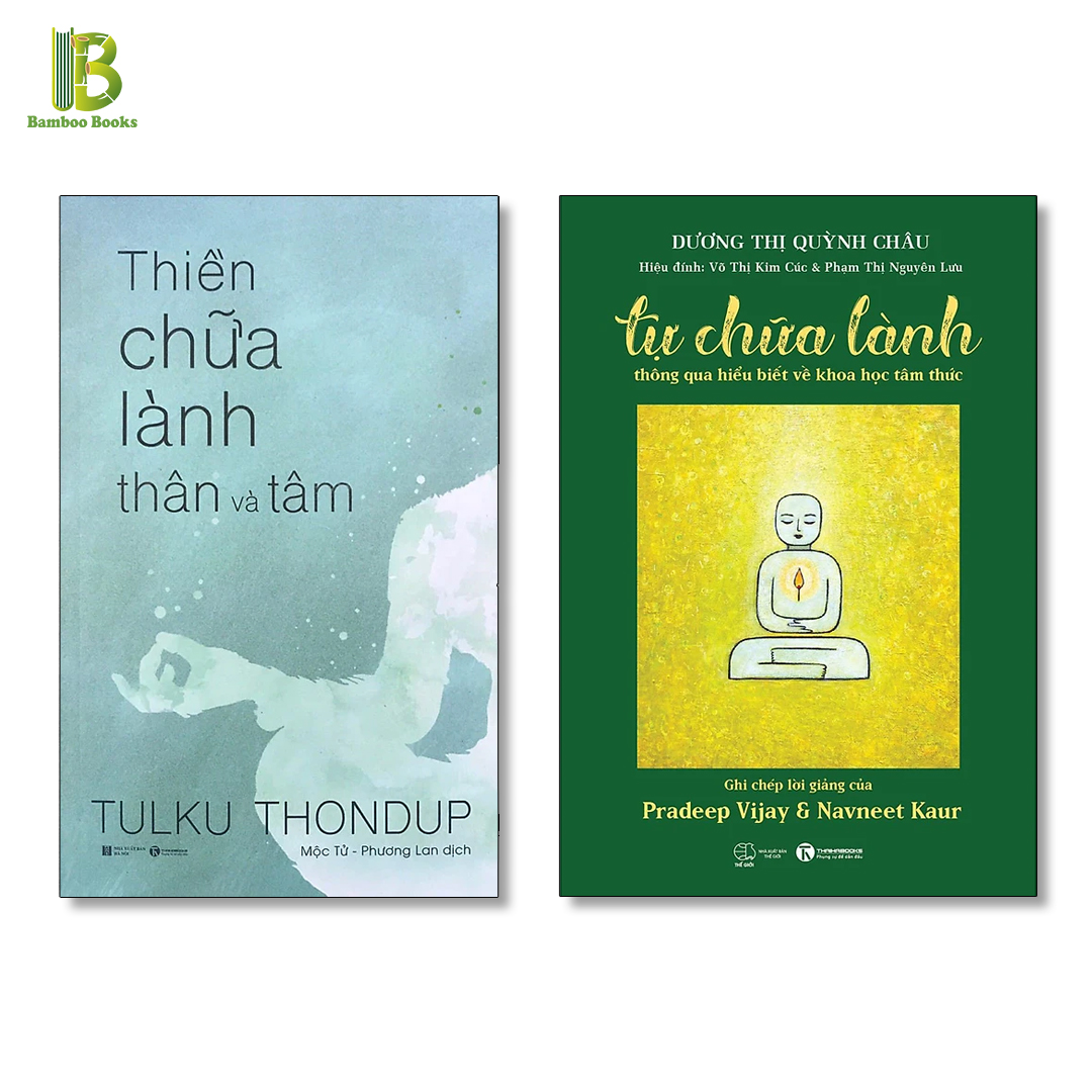 Combo 2 Sách Cải Thiện Sức Khỏe Bằng Tâm Thức : Tự Chữa Lành Thông Qua Hiểu Biết Về Khoa Học Tâm Thức + Thiền Chữa Lành Thân Và Tâm (Tặng Kèm Bookmark Bamboo Books)