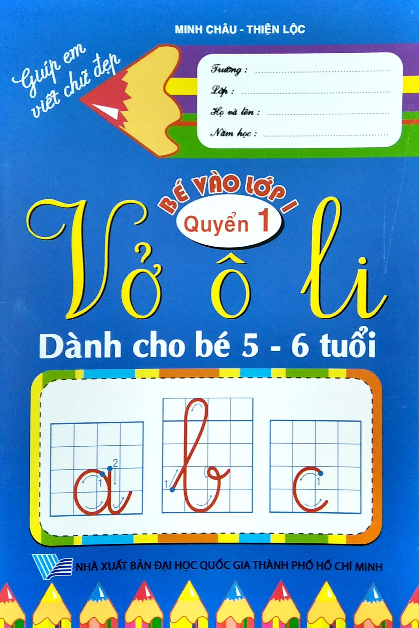 Bé Vào Lớp 1 - Vở Ô Li - Quyển 1 (Dành Cho Bé 5-6 Tuổi)