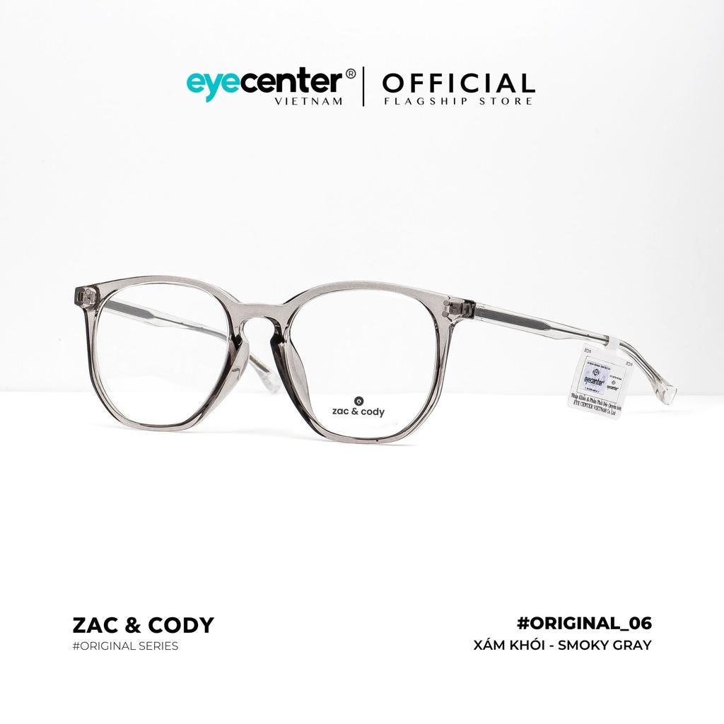 Gọng kính cận nam nữ B06-S chính hãng ZAC CODY lõi thép chống gãy nhập khẩu by Eye Center Vietnam