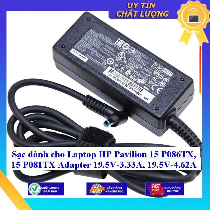 Sạc dùng cho Laptop HP Pavilion 15 P086TX 15 P081TX Adapter 19.5V-3.33A 19.5V-4.62A - Hàng Nhập Khẩu New Seal