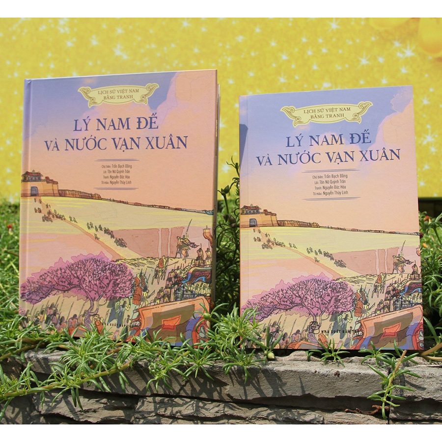 Hình ảnh Lịch sử Việt Nam bằng tranh - Lý Nam đế và nước Vạn Xuân (Bản màu)