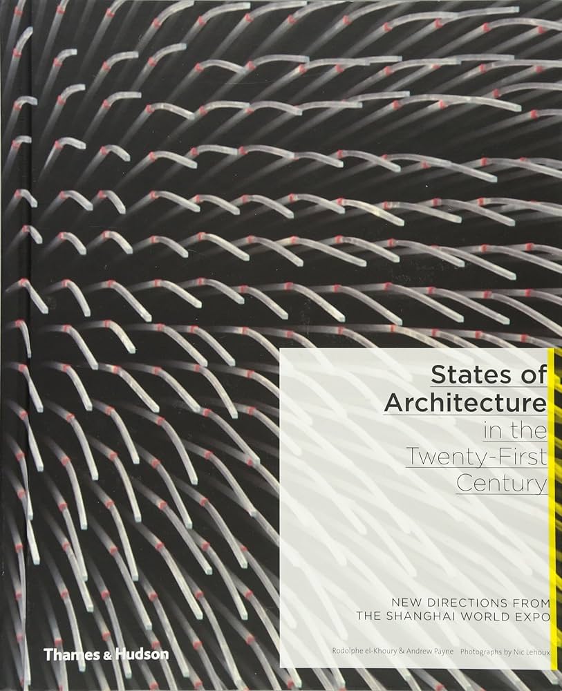 Sách - States Of Architecture : In The Twenty - First Century by Rodolphe El-Khoury